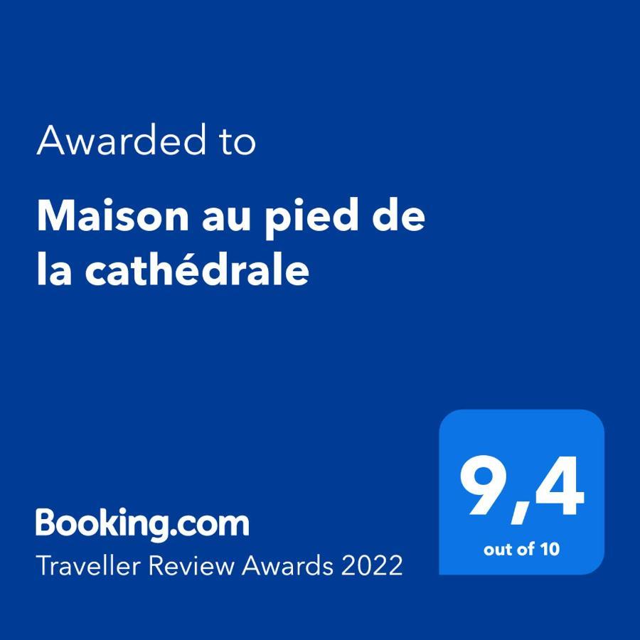 Maison Au Pied De La Cathedrale Holiday home *